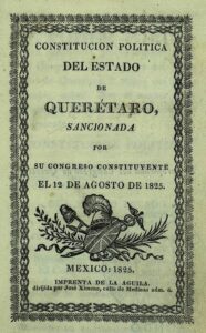 La Constitución Política del Estado Libre de Querétaro de 1825 